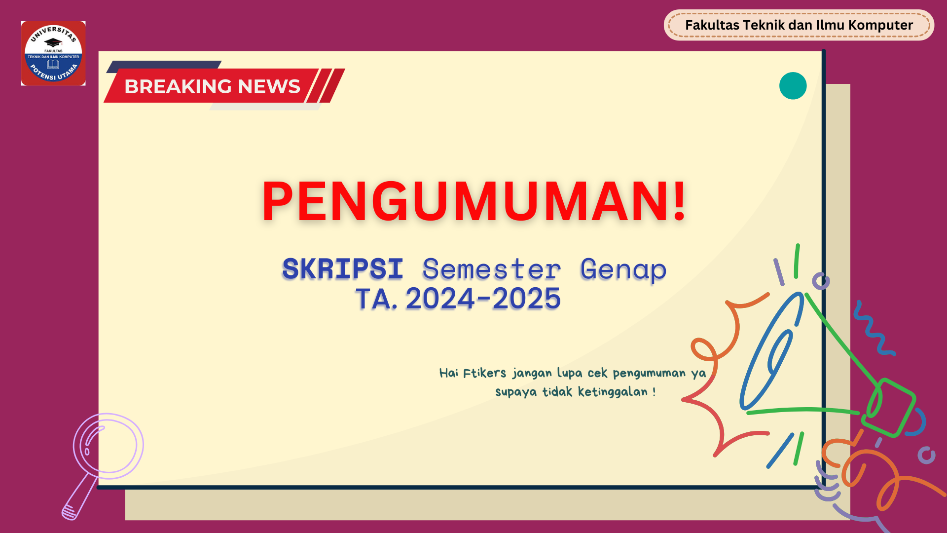 PENGUMUMAN SKRIPSI GENAP T.A. 2024-2025