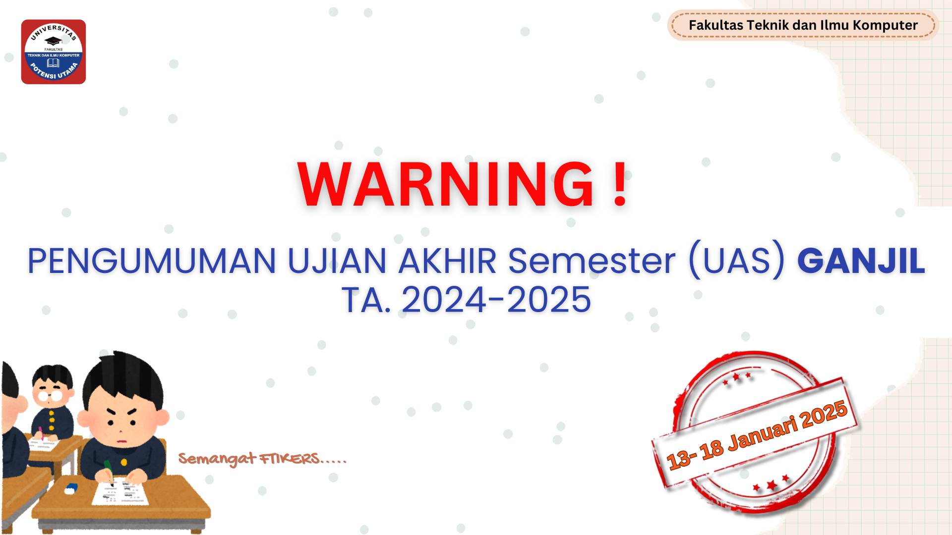 PENGUMUMAN UAS GANJIL T.A. 2024-2025